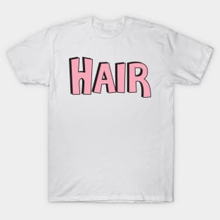 Film Crew On Set - Hair - Pink Text - Front T-Shirt